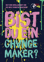 60 junge steirische "Changemaker" im Alter von 15 bis 25 Jahren ... 60 junge steirische "Changemaker" im Alter von 15 bis 25 Jahren ...