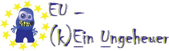 EU - (k)Ein Ungeheuer
