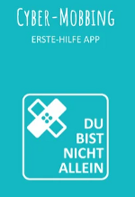 Cyber-Mobbing Erste-Hilfe App unterstützt Jugendliche in Krisensituationen